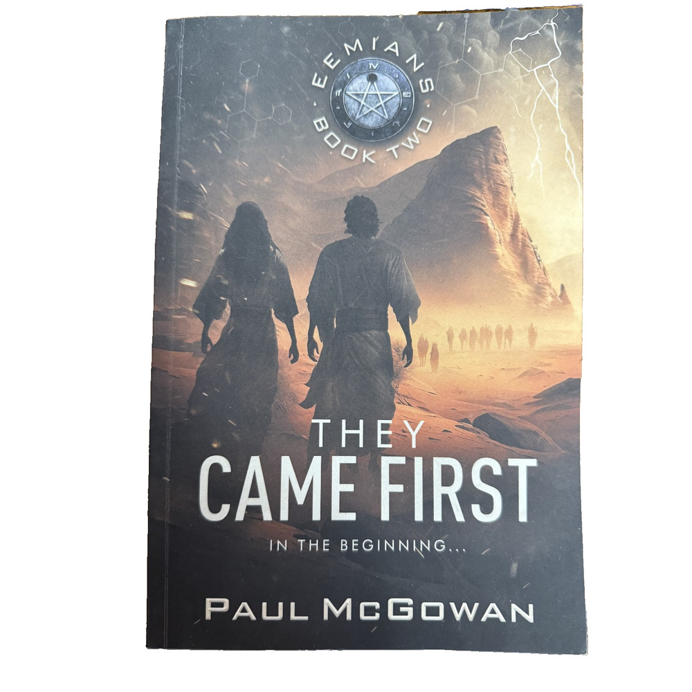They Came First: In the beginning... ..., McGowan, Paul